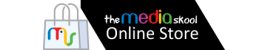 The Media Skool Online Store